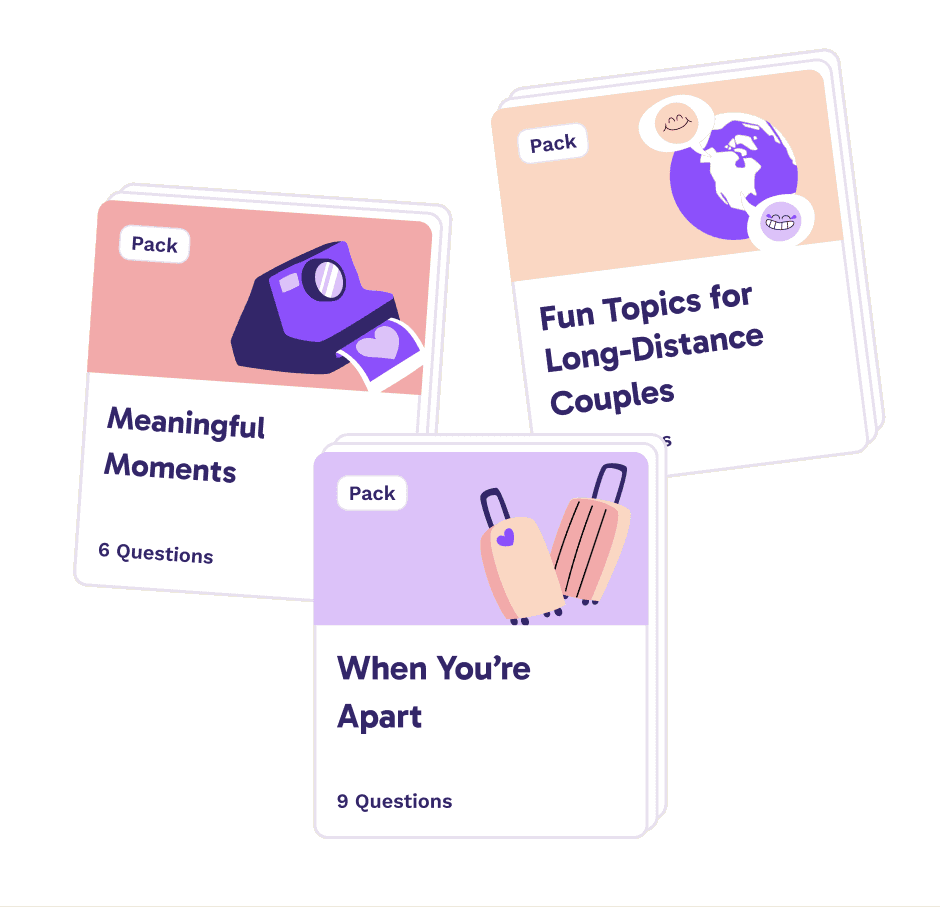 Three Paired question packs: “Meaningful Moments”, “Fun Topics for Long-Distance Couples” and “When You’re Apart”