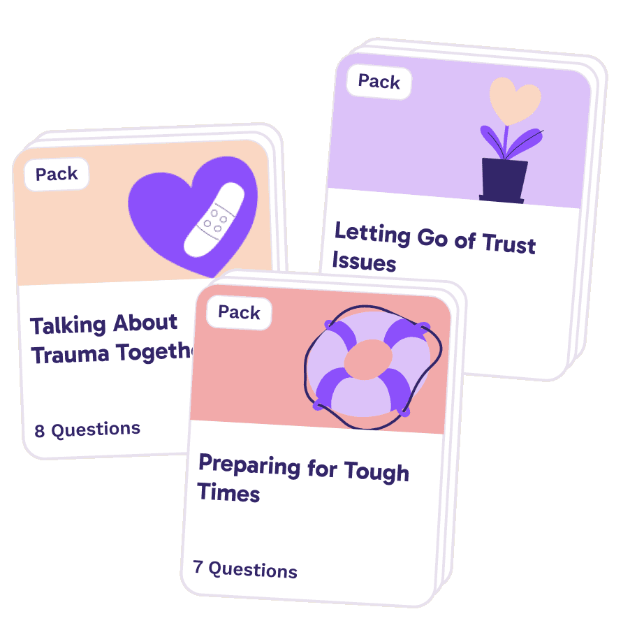 Three Paired question packs: “Talking About Trauma Together”, “Letting Go of Trust Issues” and “Preparing for Tough Times”
